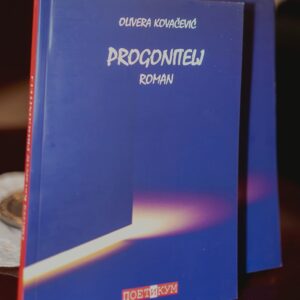 Roman "Progonitelj" autora Olivere Kovačević